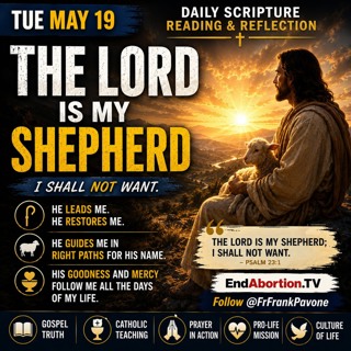 The End Abortion Podcast: His Glory Was For Us – Victory Over Death: 5-19-2026