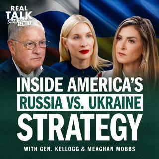 Inside America’s Russia Vs. Ukraine Strategy | Gen. Kellogg & Meaghan Mobbs