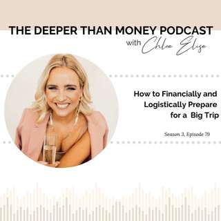 How to Financially and Logistically Prepare for a Big Trip
