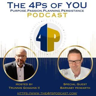 🎧EPISODE 101 The 4Ps of You with Special Guest Barnaby Howarth 🇦🇺