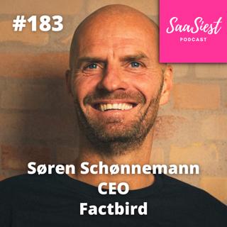 183. Søren Schønnemann, CEO, Factbird - The Hidden Growth Lever: How Strategic Hiring Fueled €10M ARR