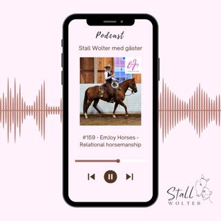 #159 - EmJoy Horses - Relational horsemanship