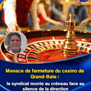 Menace de fermeture du casino de Grand-Baie : le syndicat monte au créneau face au silence de la direction