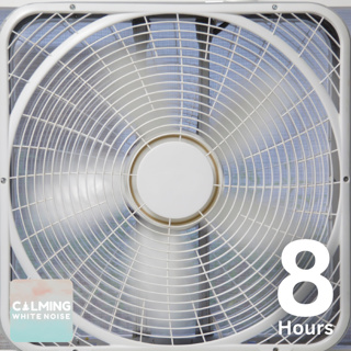 Box Fan White Noise for Studying, Better Sleep, and Soothing Relaxation (8 Hours)