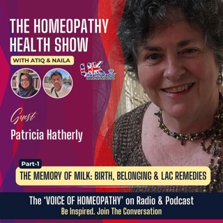 EP180: The Memory of Milk, Birth, Belonging & The Lac Remedies (Part 1) with Patricia Hatherly