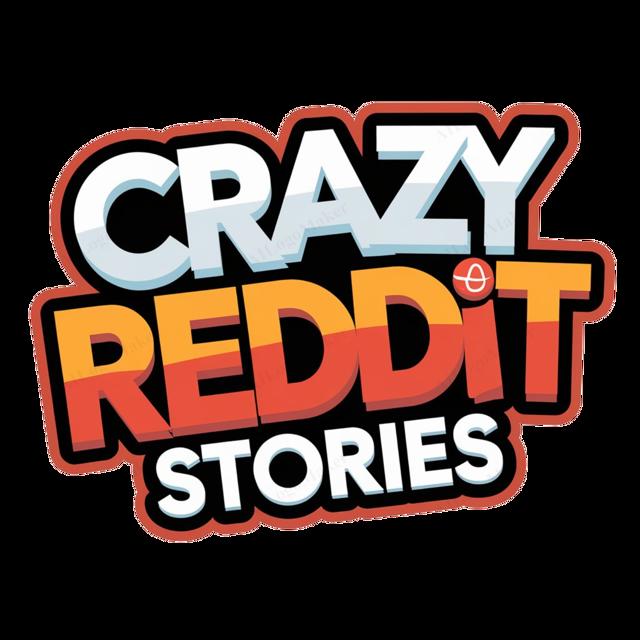 Crazy Reddit Stories