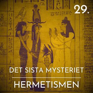 29. Hermetismen