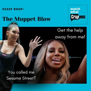 #2359 RHOP: The Muppet Blow