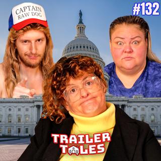 Ms. Crystal runs for Mayor | Trailer Tales w/ Trailer Trash Tammy, Dave Gunther & Crystal | Ep 132
