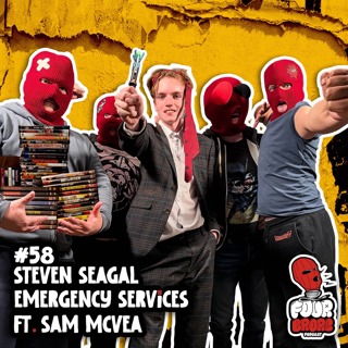 #58 - Steven Seagal Emergency Services Ft. Sam McVea