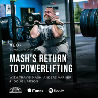 How Travis Mash Got a 6-Pack at 50 Years Old w/ Anders Varner, Doug Larson, and Travis Mash #807