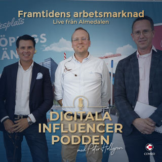 166. Live från Almedalen | Framtidens arbetsmarknad