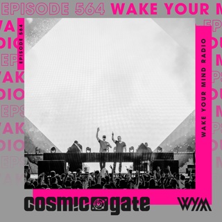 Cosmic Gate - WYM Radio 564