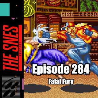 S1E284 - The SNES Podcast #284 -- Fatal Fury Games