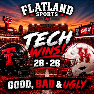 Texas Tech SURVIVES Houston! 28-26 Thriller | Good, Bad & Ugly | Flatland Sports