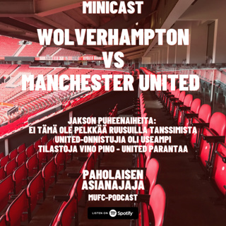 MINICAST: Wolverhampton vs Manchester United