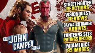 Streetfighter Reaction Are Mixed, VisionQuest Reviews Are Great - The John Campea Show