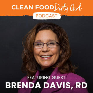 166: How to Eat Plant-Based After 50 Without Losing Muscle, Bone, or Energy with Registered Dietitian, Brenda Davis