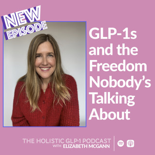 GLP-1s and the Freedom Nobody's Talking About
