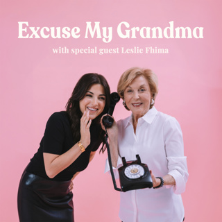 Excuse My Grandma with Leslie Fhima on Life After The Golden Bachelor