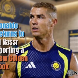 Ronaldo Returns to Al Nassr Sporting a New Golden Look