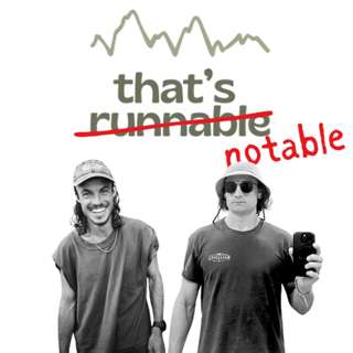 #104 That’s Notable Ep11 - Doping Drama in Ultra Running