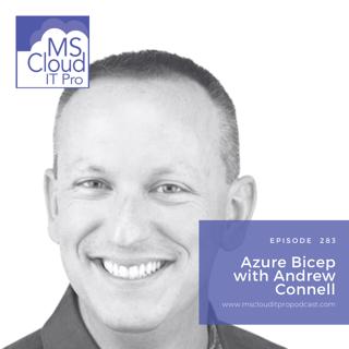 Episode 283 – Azure Bicep with Andrew Connell