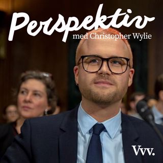 7. Om Cambridge Analytica-skandalen, sedd inifrån - med Christopher Wylie