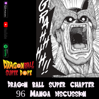 Dragon Ball Super Manga Chapter 96 - Saiyamen, On The Scene! Discussion