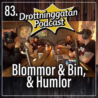 83. Blommor & Bin, & Humlor