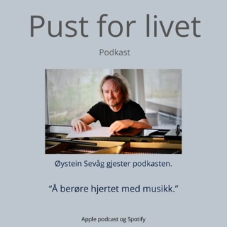 Øystein Sevåg. "Å berøre hjertet med musikk."