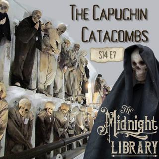 S14 Ep7: The Capuchin Catacombs and The Blinking Child