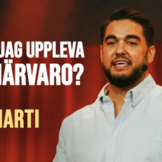 Hur kan jag uppleva Guds närvaro? | Josef Marti