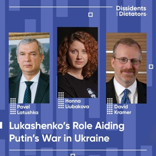 Lukashenko’s Role Aiding Putin’s War in Ukraine