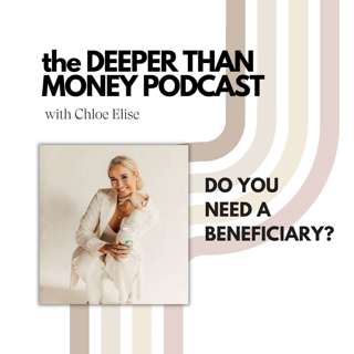 Do You Need a Beneficiary?