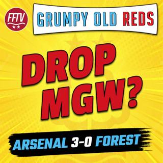 🔴 LIVE GOR | Is It Time To Drop Gibbs-White? Arsenal 3-0 Nottingham Forest Reaction
