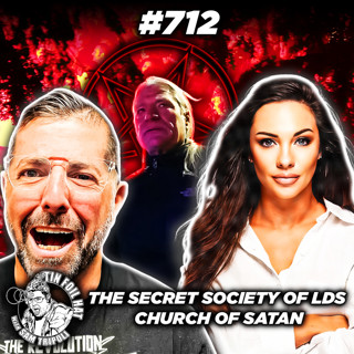 #712: The Secret Society Of LDS Church Of Satan with The Chiller Queen