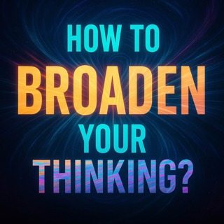 How to Broaden Your Thinking? | Sahil Adeem Podcast