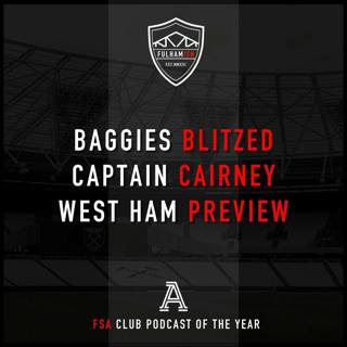 Baggies Blitzed, Captain Cairney, West Ham Preview