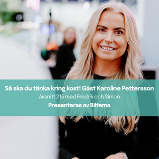 215. Så ska man tänka kring kost och träning! Gäst Karoline Pettersson