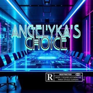 Angelyka's Choice