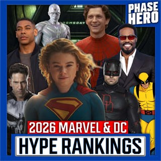 Marvel & DC: 2026 Hype Rankings for MCU & DC Universe Movies & Shows