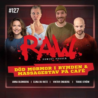 Död mormor i rymden & massagestav på café - Med Anna Blomberg, Elina Du Rietz & Viktor Engberg