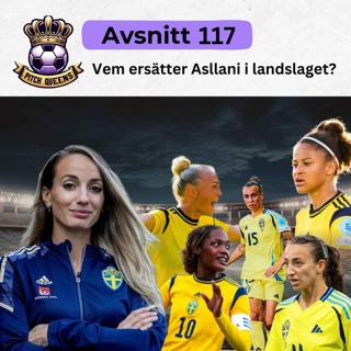 117. Vem ersätter Kosovare Asllani i landslaget?