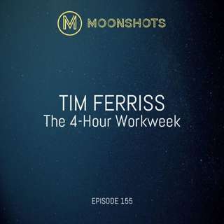 Tim Ferriss: The 4-Hour Work Week