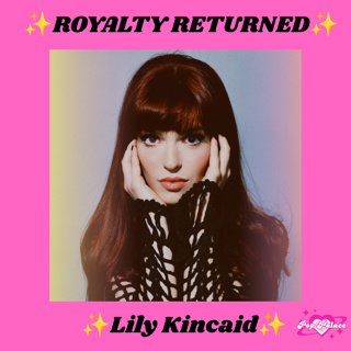 Royalty Returns: Lily Kincade