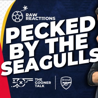 Brighton 3-0 Arsenal Match Reaction, Anomaly or Concern? What Went Wrong & Changes Needed
