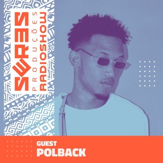 Seres Produções Radio Show Guest Polback - 13/05/2021