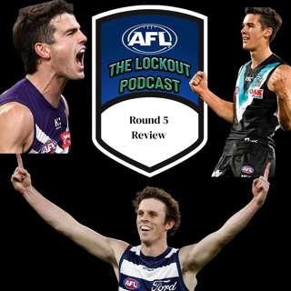 Round 5 Review - AFL Fantasy 2025
