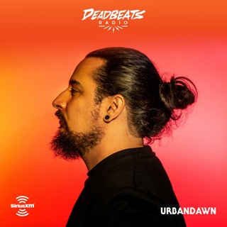 #128 Deadbeats Radio with Zeds Dead // Urbandawn Guestmix